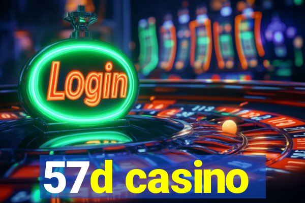 57d casino